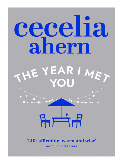 Title details for The Year I Met You by Cecelia Ahern - Available